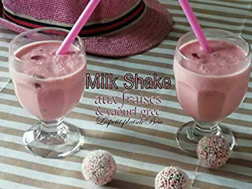 Milk shake aux fraises et yaourt grec
