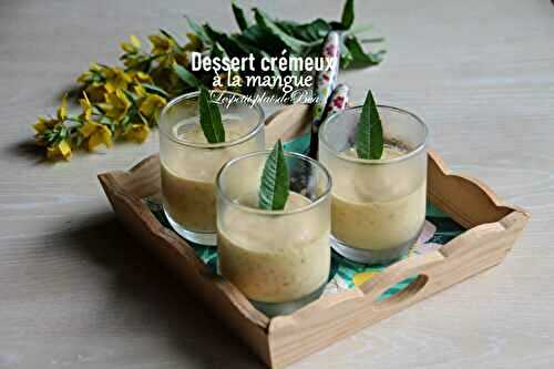 Dessert crémeux à la mangue