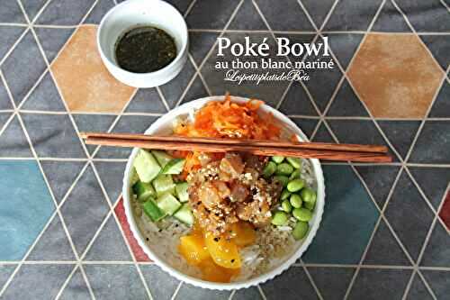 Poké bowl au thon blanc mariné