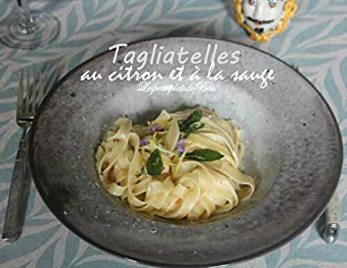 Tagliatelles au citron et à la sauge