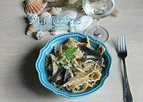 Malfadine à la marinière