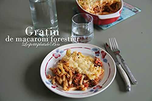 Gratin de macaroni forestier