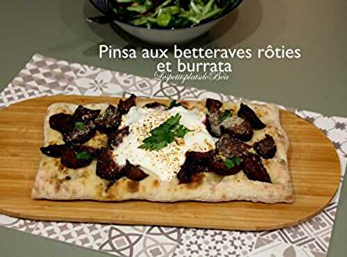 Pinsa aux betteraves rôties et burrata