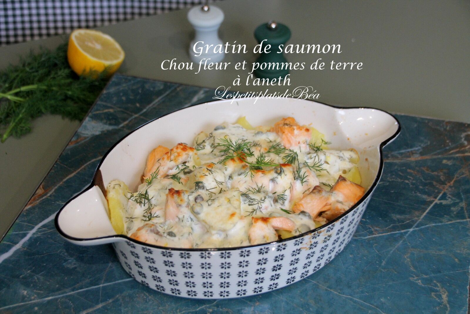 Gratin de saumon, chou fleur et pommes de terre à l'aneth