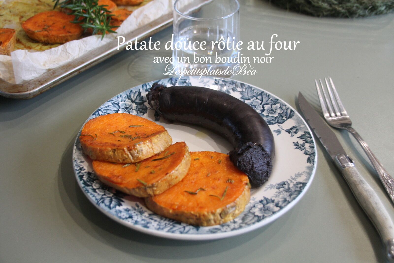 Patate douce rôtie au four pour accompagner un bon boudin noir