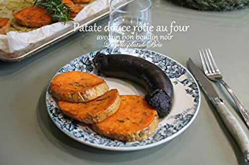 Patate douce rôtie au four pour accompagner un bon boudin noir