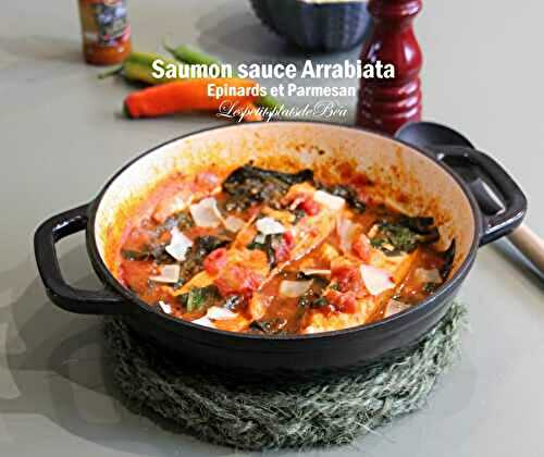 Saumon sauce arrabiata, épinards et parmesan