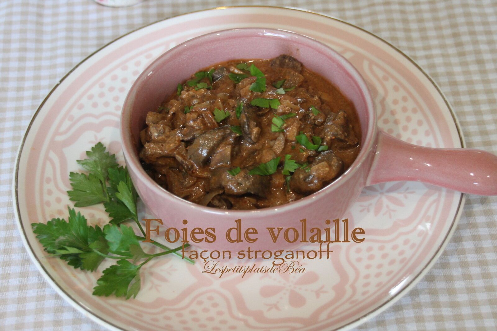 Foies de volaille façon stroganoff