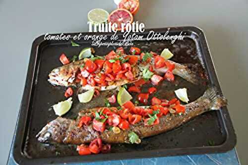 Truite rôtie, tomates et orange de Yotam Ottolenghi