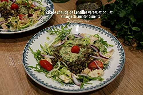 Salade chaude de lentilles au poulet vinaigrette aux condiments