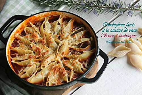 Conchiglioni farcis à la saucisse de veau, sauce à l'aubergine
