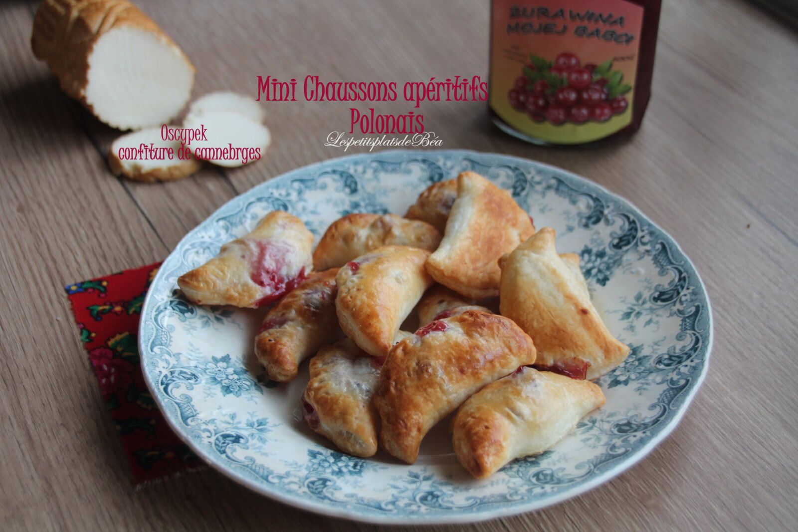 Mini chaussons apéritifs polonais (oscypek et confiture de canneberges)
