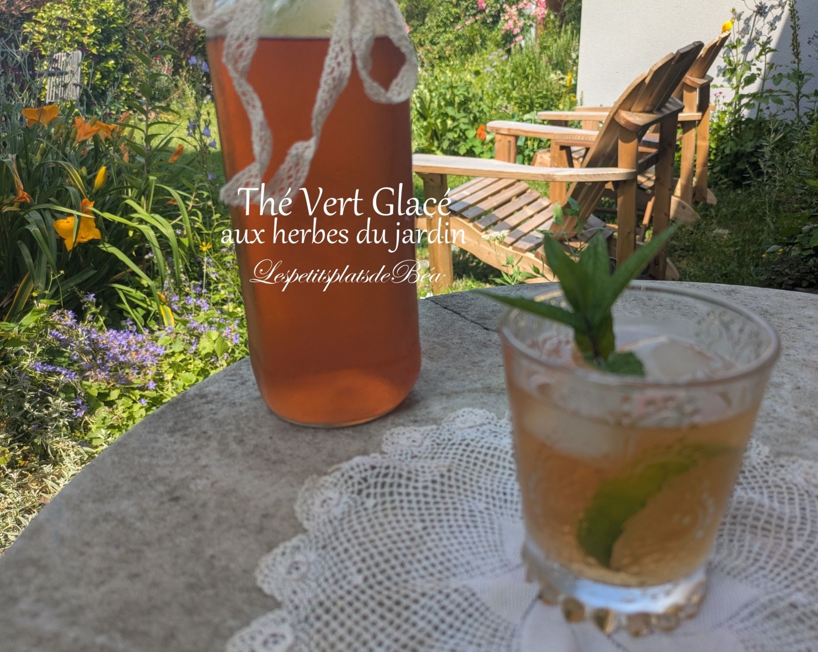 Thé vert glacé aux herbes du jardin, ma boisson phare de cet été