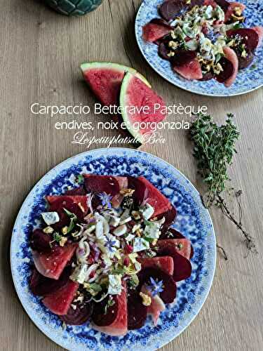 Carpaccio betterave pastèque endives noix et gorgonzola