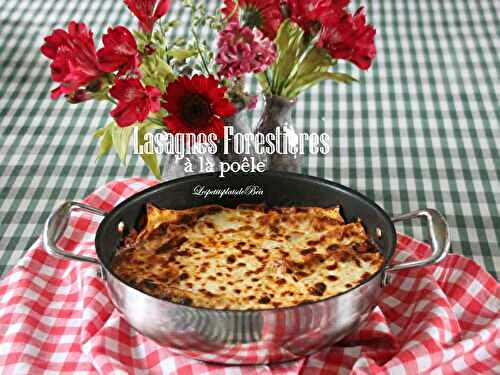 Lasagnes forestières à la poêle