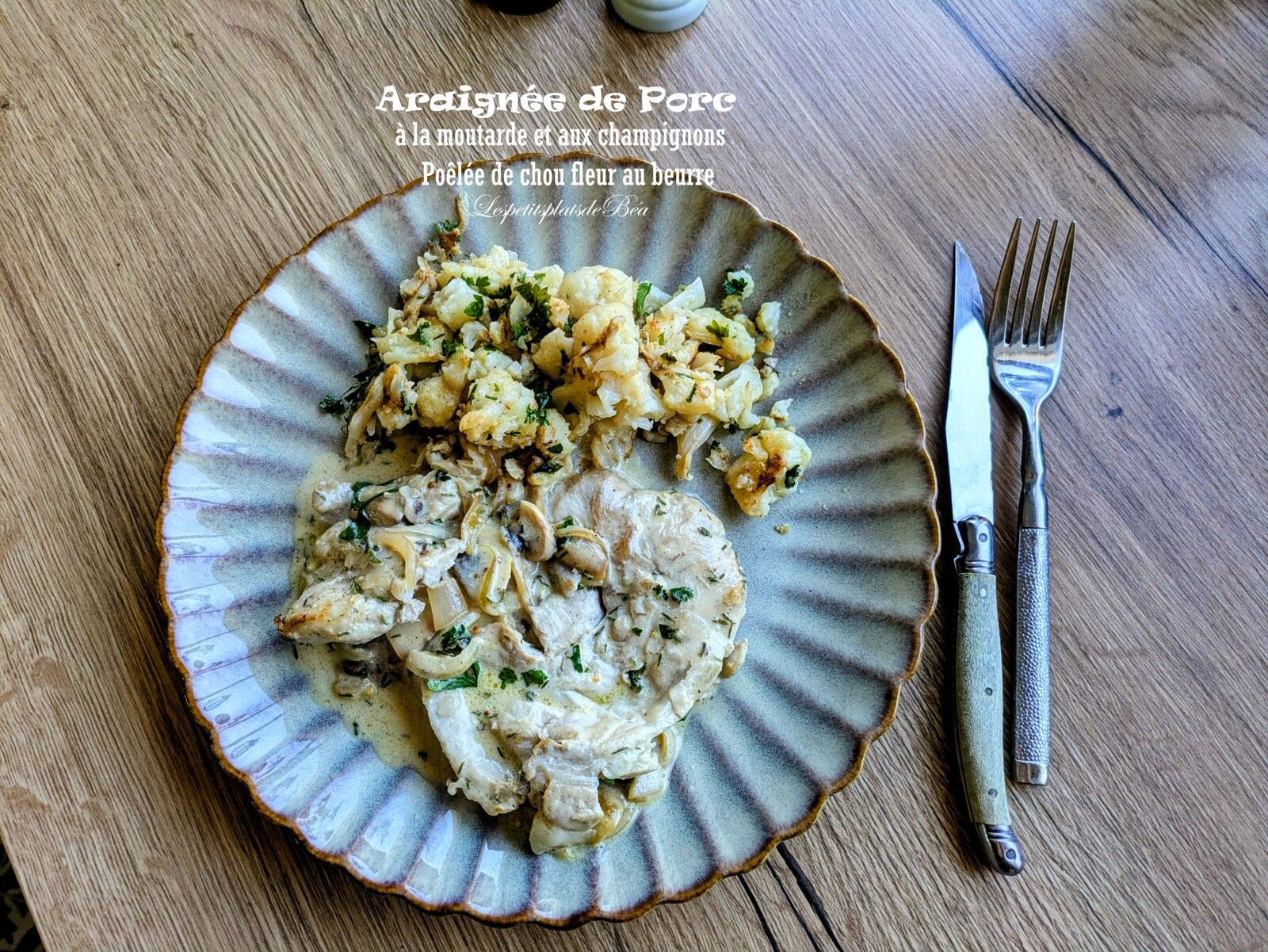 Araignée de porc à la moutarde et aux champignons, poêlée de chou fleur au beurre