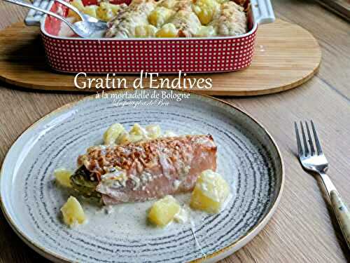 Gratin d'endives à la mortadelle de Bologne
