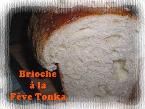 Brioche à la fève Tonka