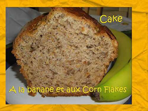 Cake à la banane et aux Corn Flakes