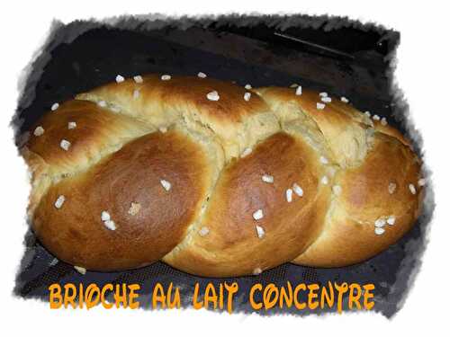 Brioche au lait concentré