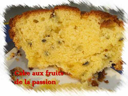 Cake aux fruits de la passion