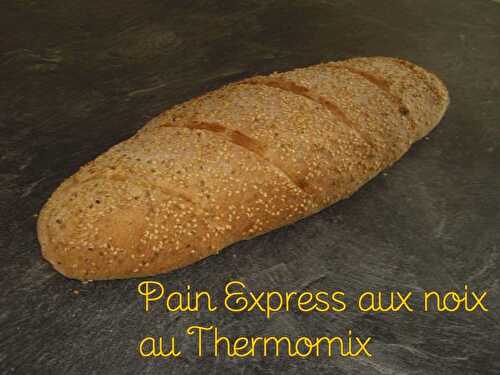 Pain express aux noix au Thermomix