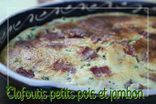 Clafoutis petits pois et jambon