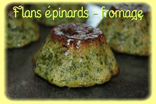 Flans épinards - fromage