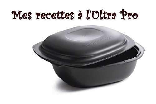 Moi et mon Ultra Pro - Les petits plats de Patchouka