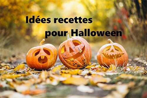 Idées recettes pour Halloween (index de recettes)