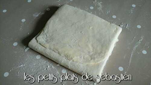 Pâte feuilletée - Les petits plats de Sébastien