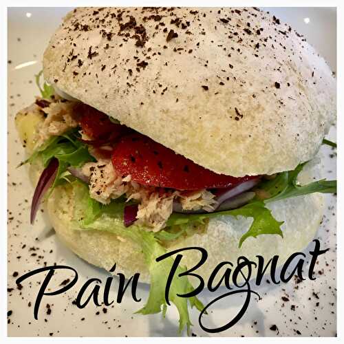 Pain bagnat maison