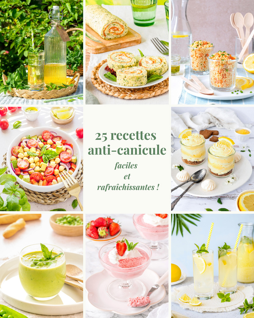 25 recettes anti-canicule pour se régaler quand il fait chaud
