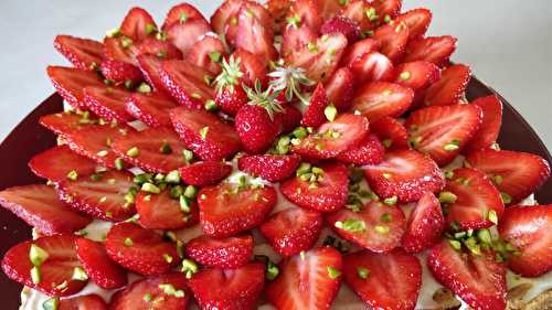 Tarte aux fraises et pistaches - Les plats de Véro
