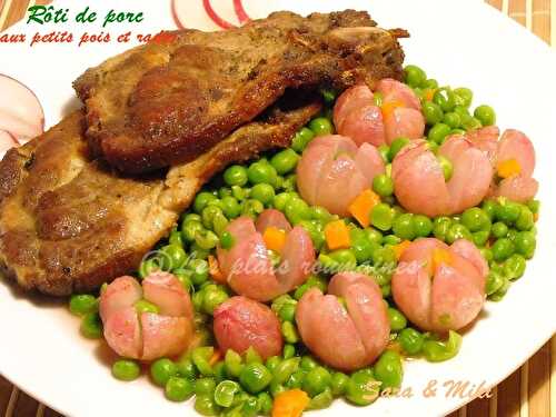 Rôti de porc aux petits pois et radis