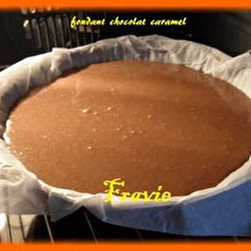 Fondant chocolat caramel