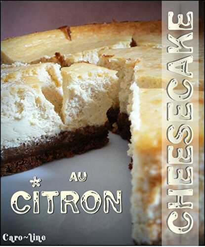 Cheesecake au Citron Jaune Bio - Les recettes de l'Alsacienne