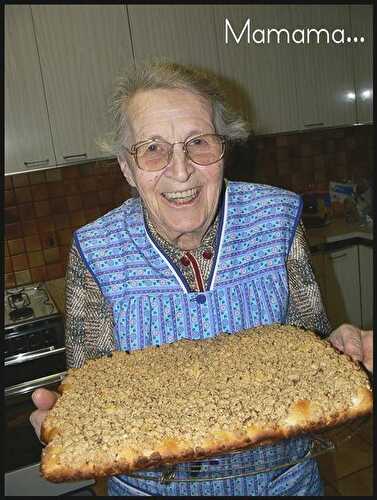 Streusel de Mamama ... 85 ans d'expérience ! Qui dit mieux ?