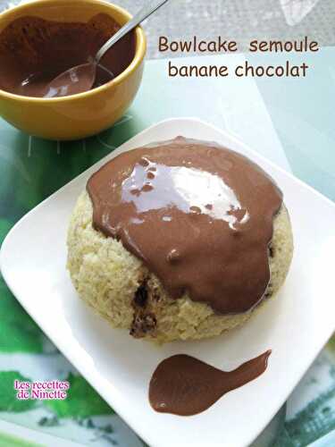 Bowlcake semoule banane chocolat