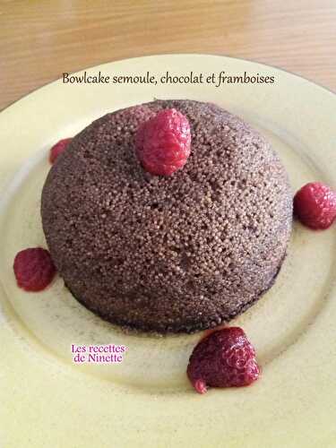 Bowlcake semoule, chocolat et framboises