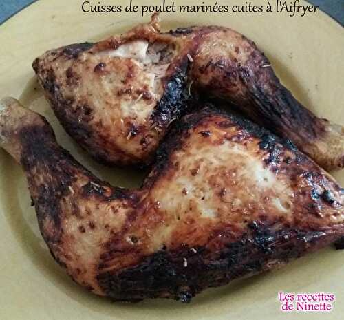 Cuisse de poulet marinées à ma façon à l'Airfryer