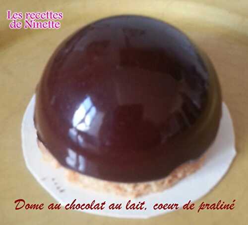 Dôme mousse chocolat au lait, insert praliné