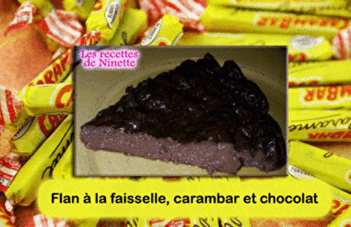 Flan à la faisselle, Carambar et chocolat