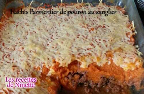 Hachis Parmentier de potiron au sanglier