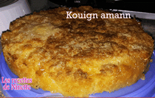Kouign Amann  - Les recettes de Ninette