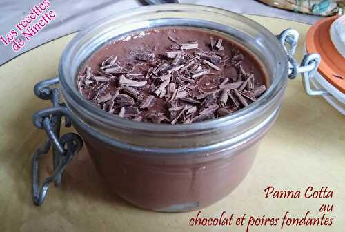 Panna Cotta chocolat sur lit de poires fondantes - Les recettes de Ninette