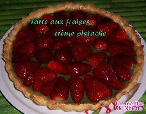 Tarte aux fraises crème pistache