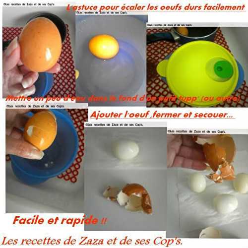 Astuce pour écaler les oeufs durs facilement.