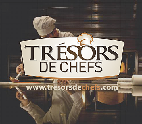 Partenariat Trésors de Chefs