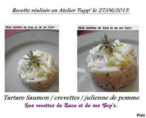 Tartare Saumon / crevettes / julienne de pomme.